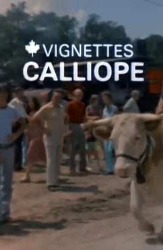 Canada Vignettes: Calliope (1980)