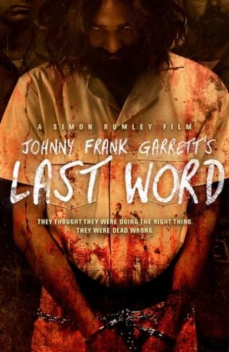 Johnny Frank Garrett's Last Word (2016)