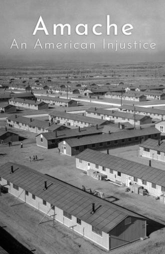 Amache: An American Injustice (2024)