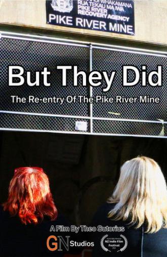 But They Did: The Re-entry Of The Pike River Mine (2025)