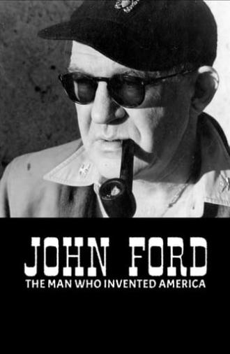 John Ford: The Man Who Invented America (2019)