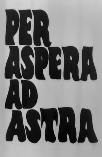 Per aspera ad astra (1969)