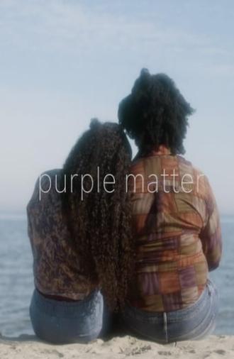 Purple Matter (2021)