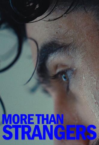 More Than Strangers (2022)