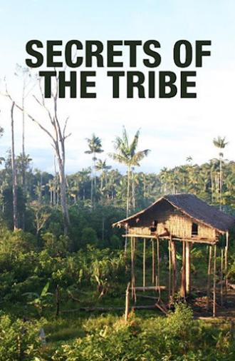Secrets of the Tribe (2010)