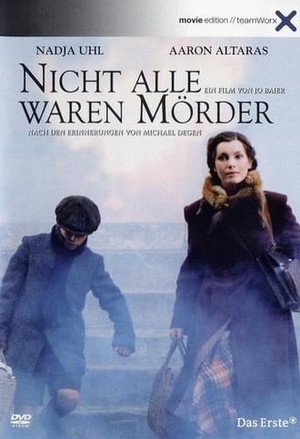 Not All Were Murderers (2006)