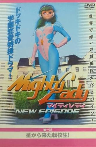 Mighty Lady NEW EPISODE: Transfer Student From The Stars (2002)