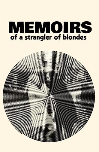 Memoirs of a Strangler of Blondes (1971)