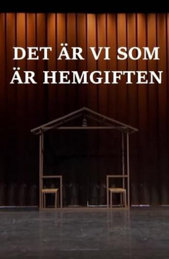 Det är vi som är hemgiften (2011)