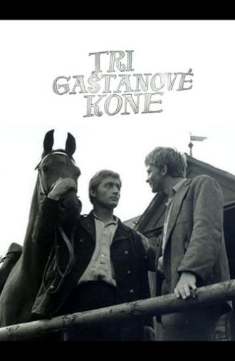 Tri gaštanové kone (1966)