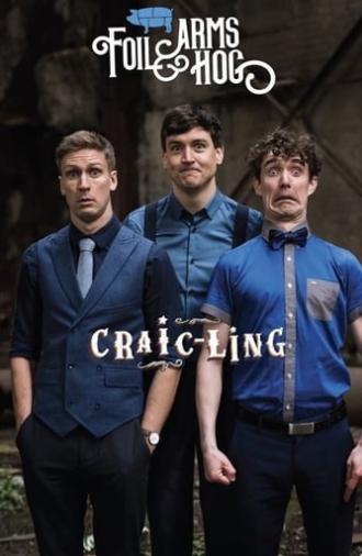 Foil Arms and Hog: Craicling (2019)