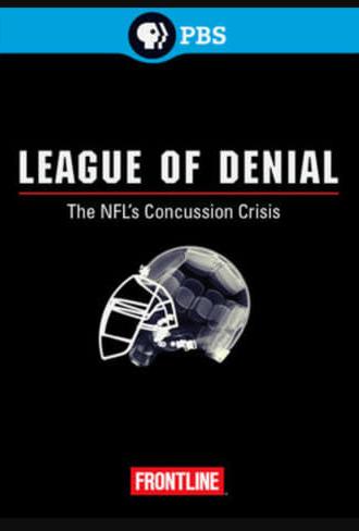 League of Denial: The NFL’s Concussion Crisis (2013)