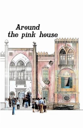 Around the Pink House (1999)