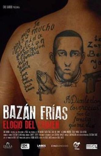 Bazán Frías, elogio del crimen (2019)