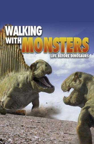 Walking with Monsters (2005)