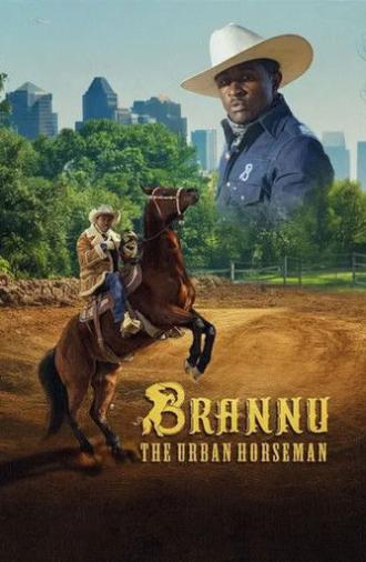 Brannu: The Urban Horseman (2025)
