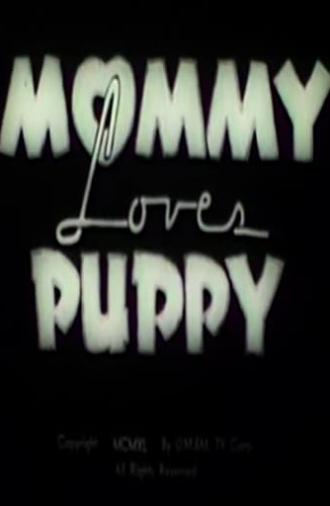 Mommy Loves Puppy (1940)