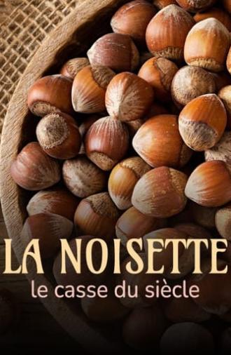 La noisette : le casse du siècle (2023)