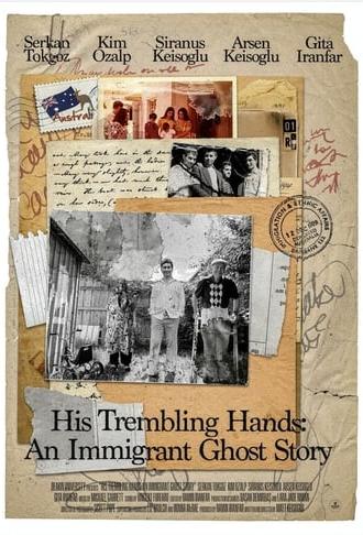 His Trembling Hands: An Immigrant Ghost Story (2021)