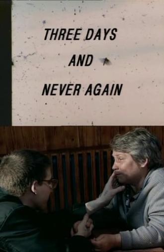 Three Days and Never Again (1998)