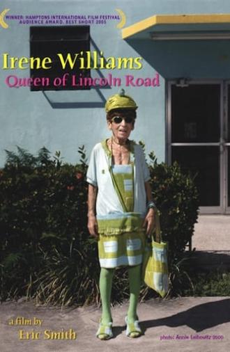 Irene Williams: Queen of Lincoln Road (2005)