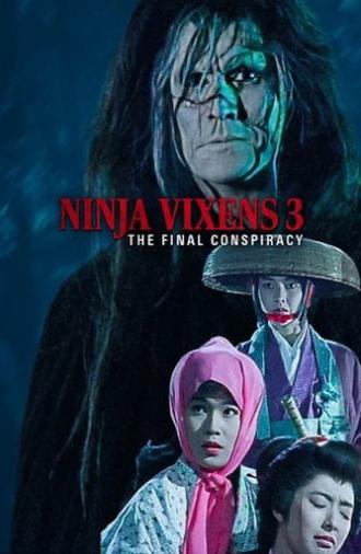 The Ninja Vixens III: The Final Conspiracy (1991)