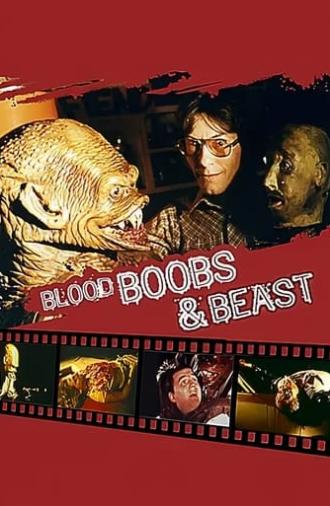 Blood, Boobs & Beast (2007)