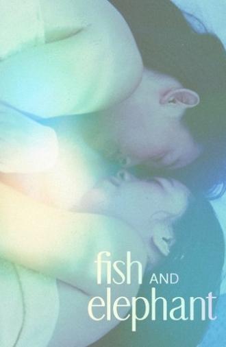 Fish and Elephant (2001)