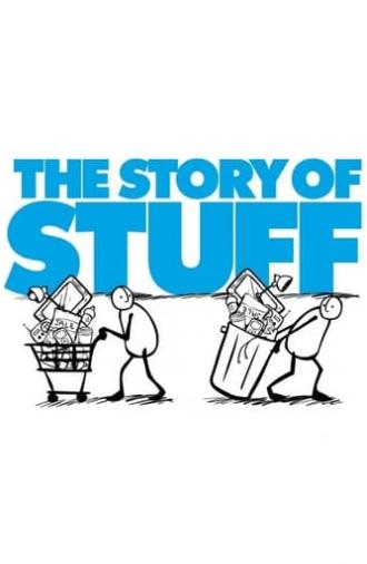 The Story of Stuff (2007)