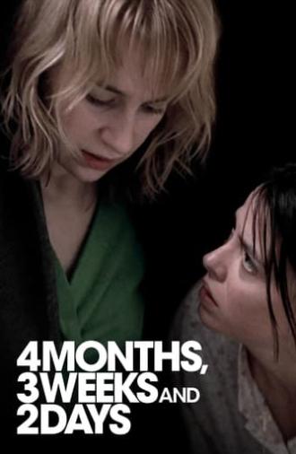 4 Months, 3 Weeks and 2 Days (2007)