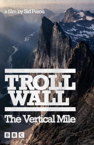 Troll Wall - The Vertical Mile (1981)