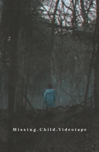 Missing Child Videotape (2025)