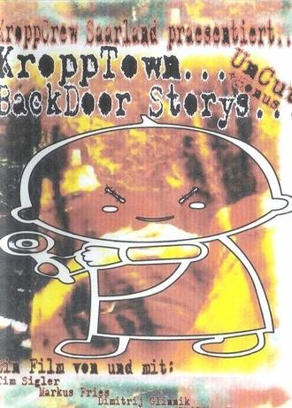 KroppTown BackDoor Storys (2005)
