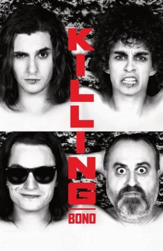 Killing Bono (2011)