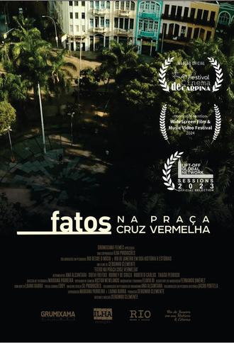 Fatos na Praça Cruz Vermelha (2022)