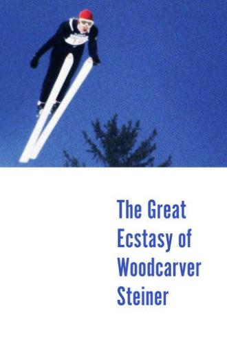 The Great Ecstasy of Woodcarver Steiner (1974)