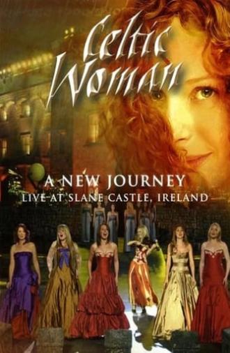 Celtic Woman: A New Journey (2007)