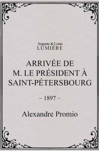 Arrivée de M. le président à Saint-Pétersbourg (1897)
