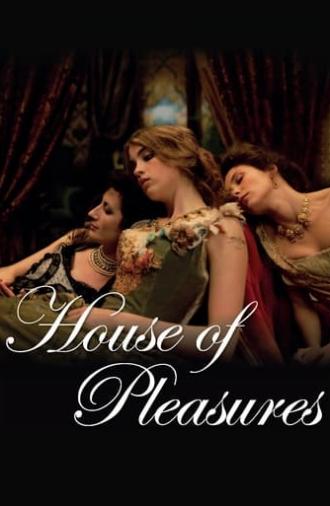 House of Pleasures (2011)