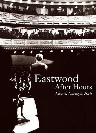 Eastwood After Hours: Live at Carnegie Hall (1997)