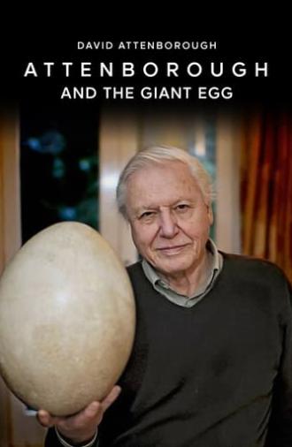 Attenborough and the Giant Egg (2011)