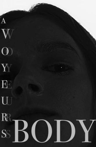 A Voyeurs Body (2026)