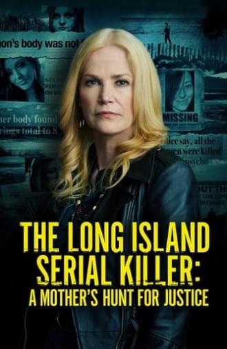 The Long Island Serial Killer: A Mother's Hunt for Justice (2021)