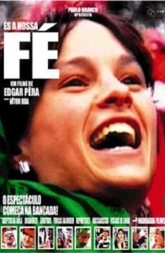 És a Nossa Fé (2004)