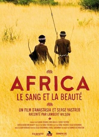 Africa, Blood & Beauty (2012)