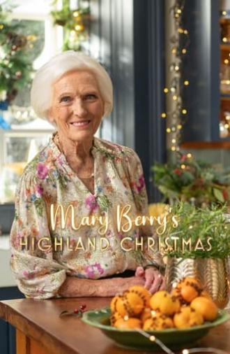 Mary Berry's Highland Christmas (2023)