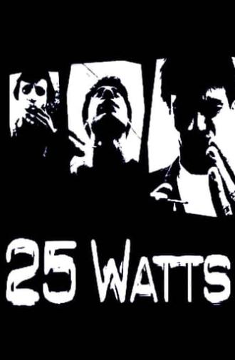 25 Watts (2001)