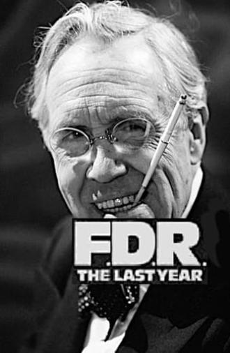 F.D.R.: The Last Year (1980)