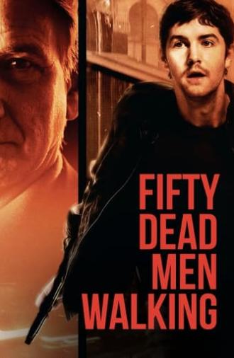 Fifty Dead Men Walking (2008)