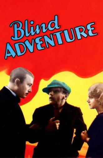 Blind Adventure (1933)